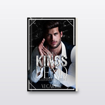 When Kings Bend (Signed Paperback)