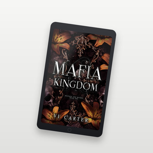 Ebook cover of 'Mafia Kingdom' by VI Carter on a tablet with dark floral design