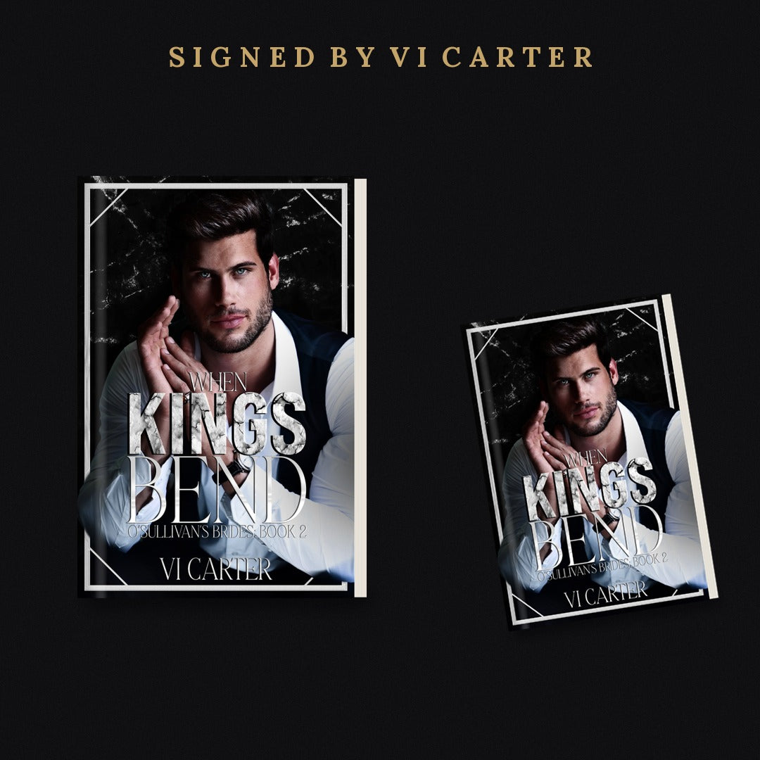When Kings Bend (Signed Paperback)