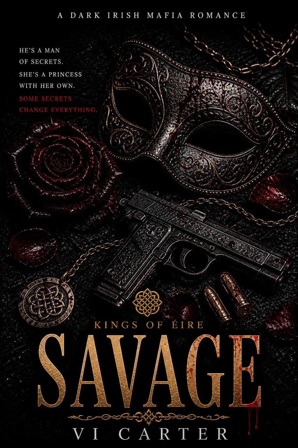 SAVAGE - Kings of Éire Book 2 by Vi Carter