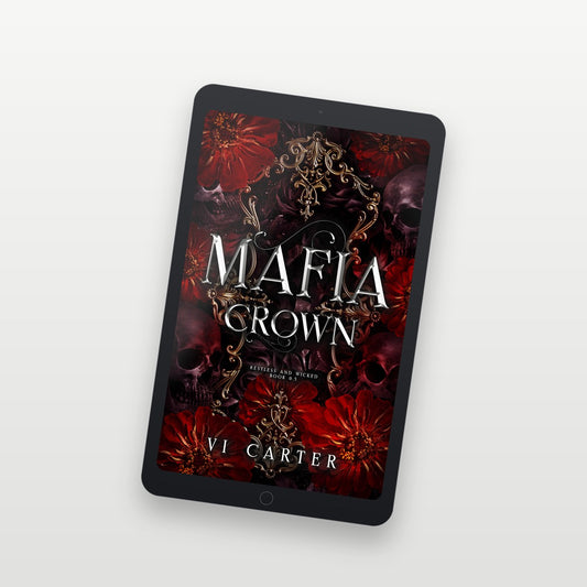 Ebook cover of 'Mafia Crown' by VI Carter on a tablet with a dark red and black floral design.