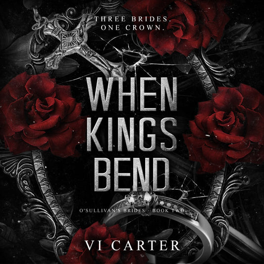 When Kings Bend by Vi Carter — audiobook cover