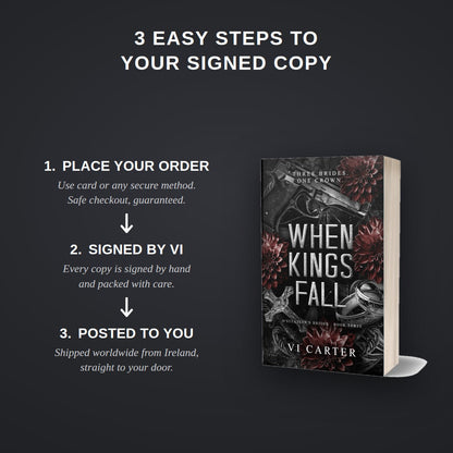 How to order the signed When Kings Fall paperback — three easy steps, signed by Vi and posted worldwide from Ireland