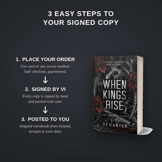 How to order the signed When Kings Rise paperback — three easy steps, signed by Vi and posted worldwide from Ireland